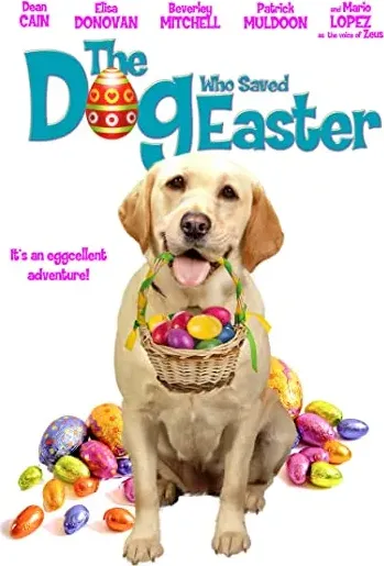 The Dog Who Saved Easter