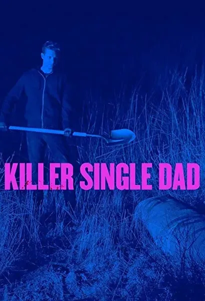 Killer Single Dad