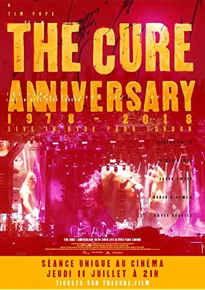 The Cure: Anniversary 1978-2018 Live in Hyde Park