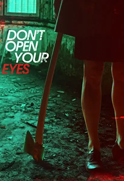 Don't Open Your Eyes