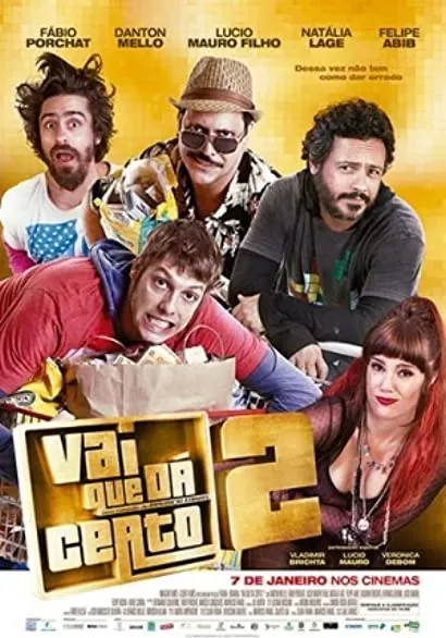 Vai que Dá Certo 2