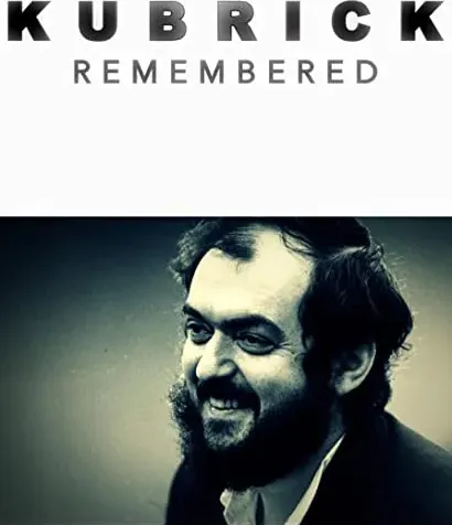 Kubrick Remembered