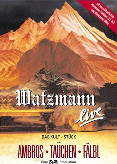 Der Watzmann ruft