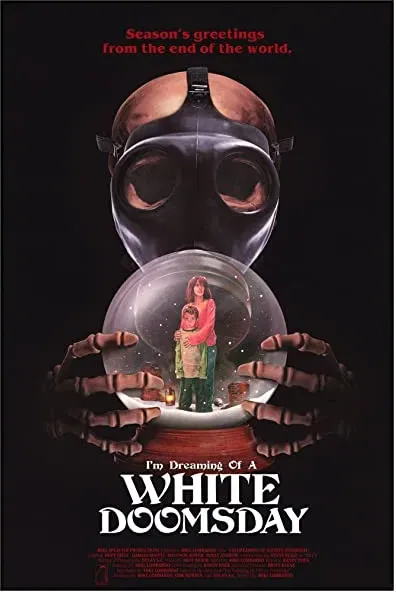I'm Dreaming of a White Doomsday
