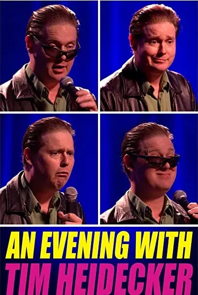 An Evening with Tim Heidecker