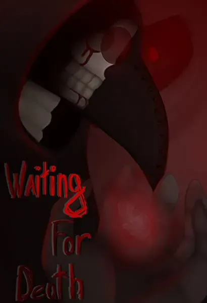 Waiting for death