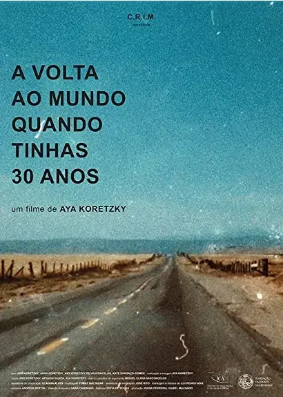 A Volta ao Mundo Quando Tinhas 30 Anos