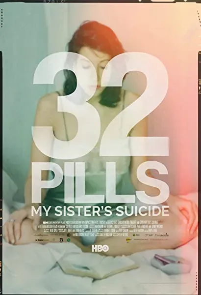 32 Pills: My Sister's Suicide