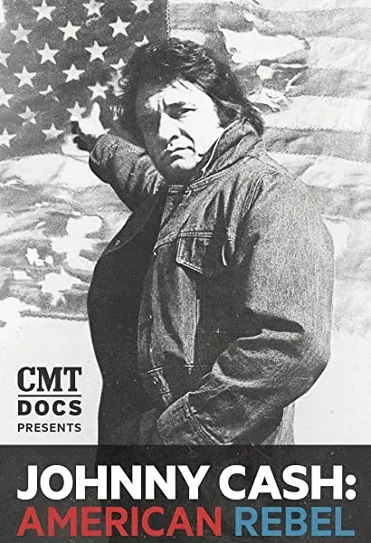 Johnny Cash: American Rebel