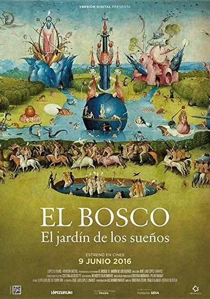 El Bosco. El jardín de los sueños