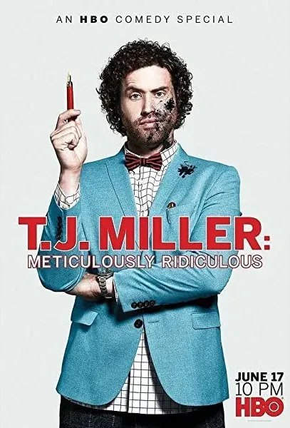 T.J. Miller: Meticulously Ridiculous