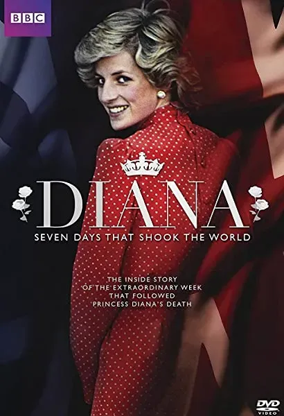 Diana: 7 Days That Shook the Windsors