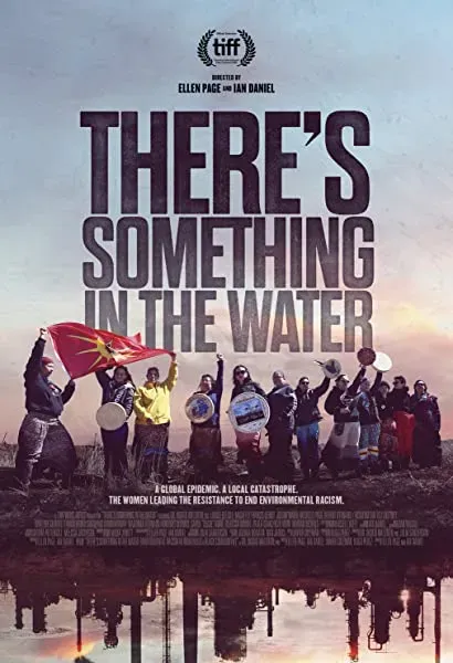 There's Something in the Water