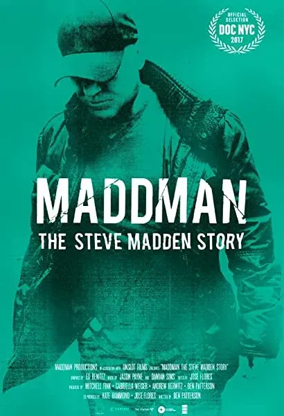 Maddman: The Steve Madden Story