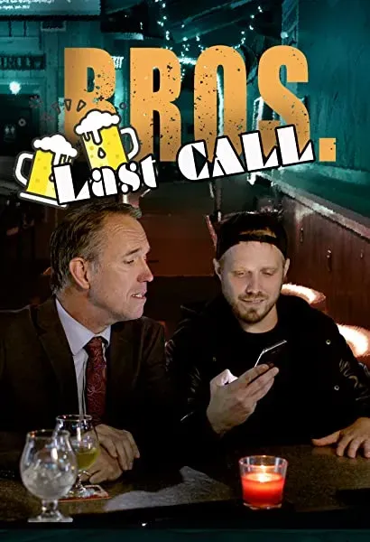 BROS. Last Call