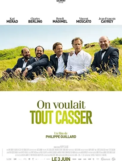 On voulait tout casser