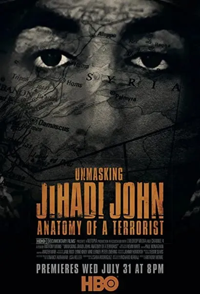 Unmasking Jihadi John: Anatomy of a Terrorist
