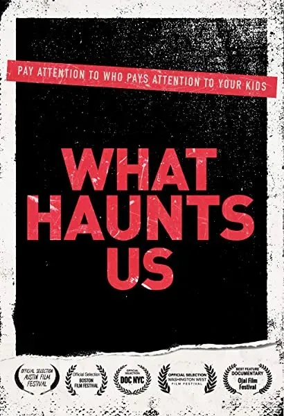 What Haunts Us