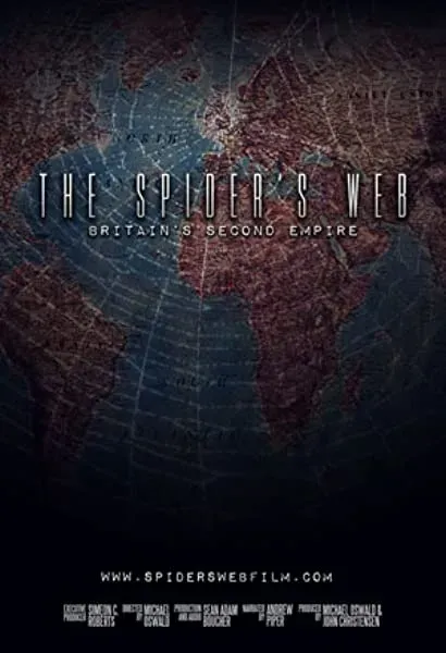 The Spider's Web: Britain's Second Empire