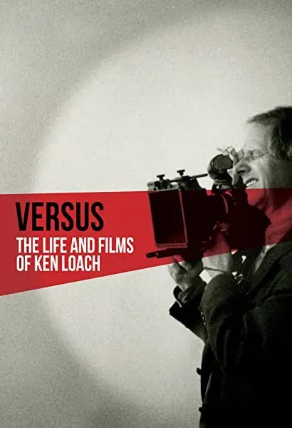 Ken Loach: Życie i filmy