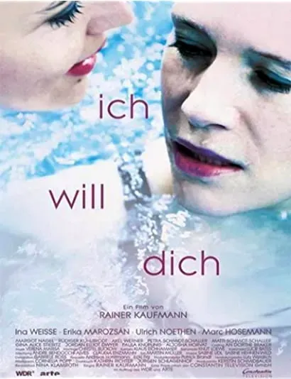 Ich will Dich