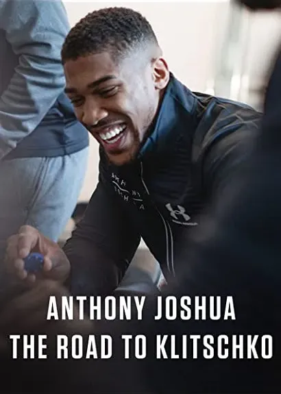 Anthony Joshua: Oko w oko z Kliczką