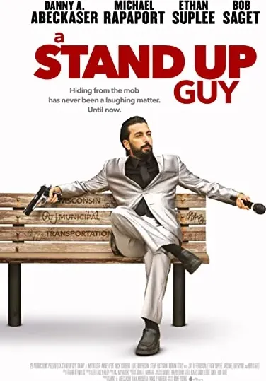 A Stand Up Guy