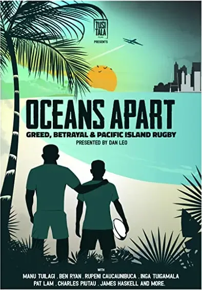 Oceans Apart: Greed, Betrayal and Pacific Island Rugby