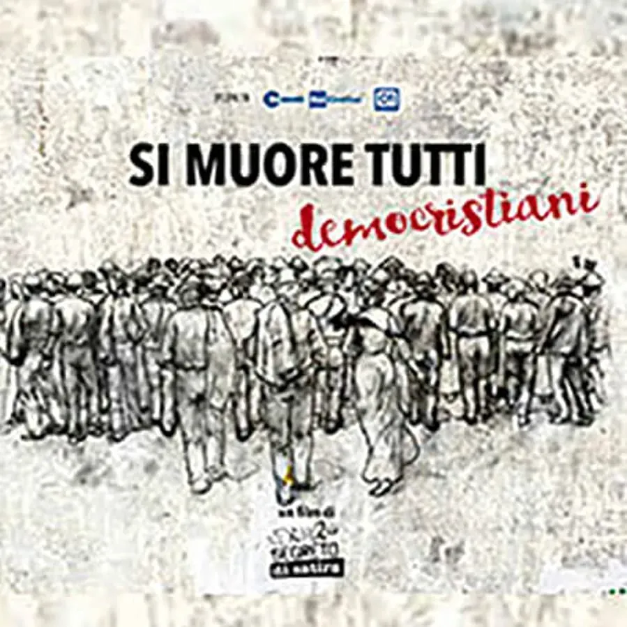Si muore tutti democristiani online
