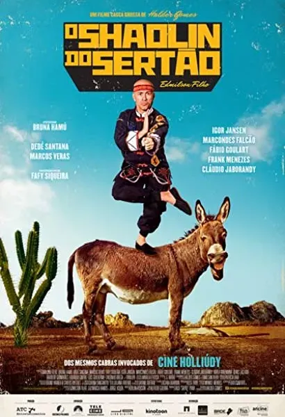 O Shaolin do Sertão