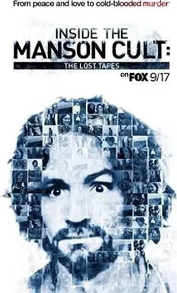 Inside the Manson Cult: The Lost Tapes