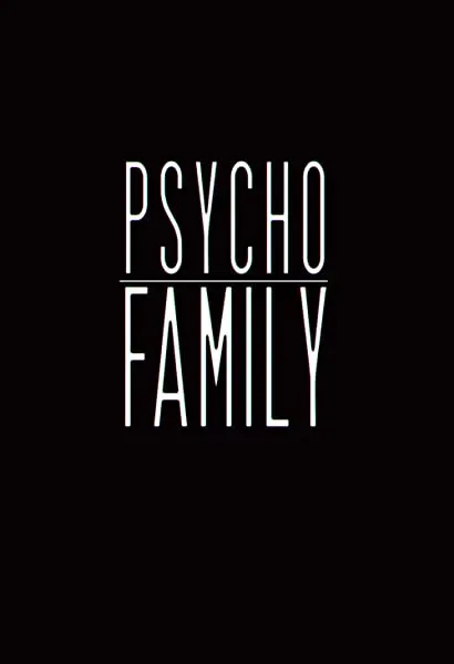 Psycho Family