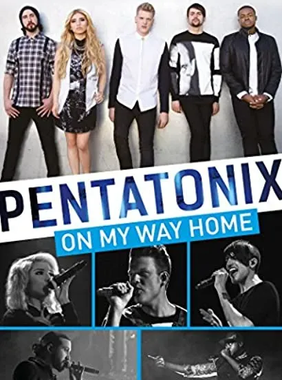 Pentatonix: On My Way Home