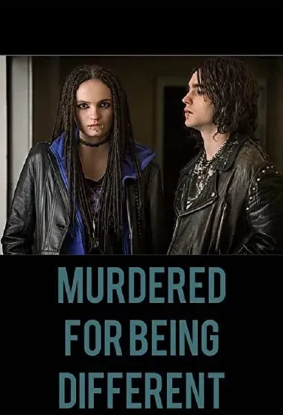 Murdered for Being Different