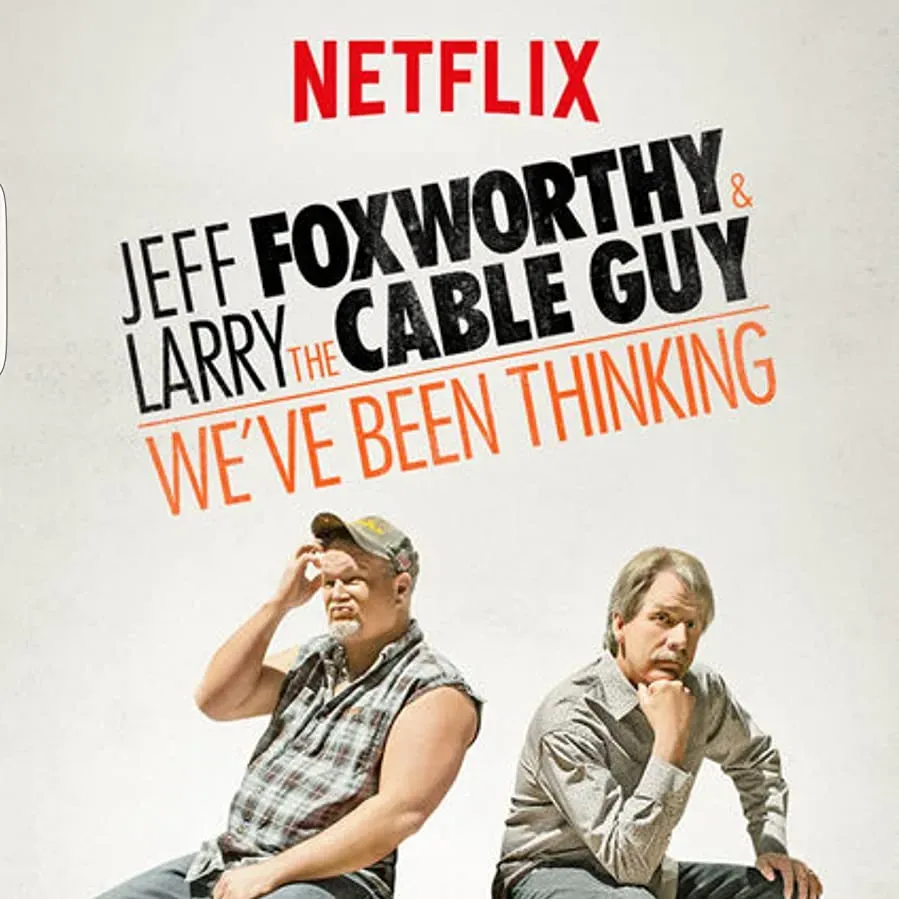 Jeff Foxworthy & Larry the Cable Guy: We've Been Thinking online