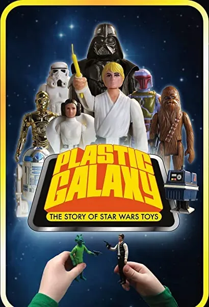 Plastic Galaxy: The Story of Star Wars Toys