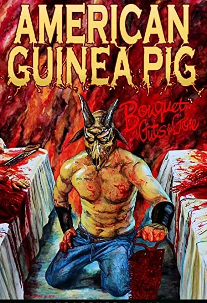 American Guinea Pig: Bouquet of Guts and Gore