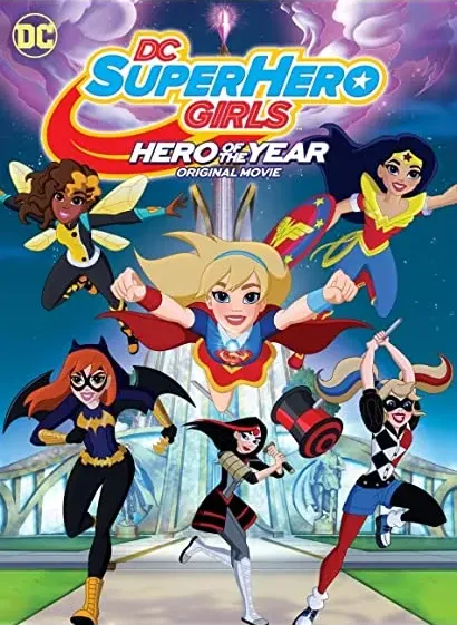 DC Super Hero Girls: Bohater roku