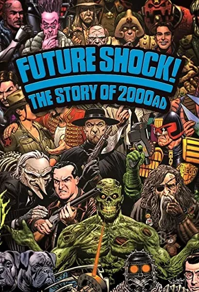 Future Shock! The Story of 2000AD