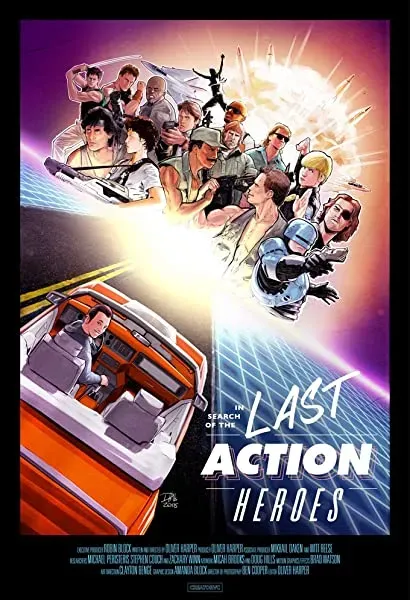 In Search of the Last Action Heroes