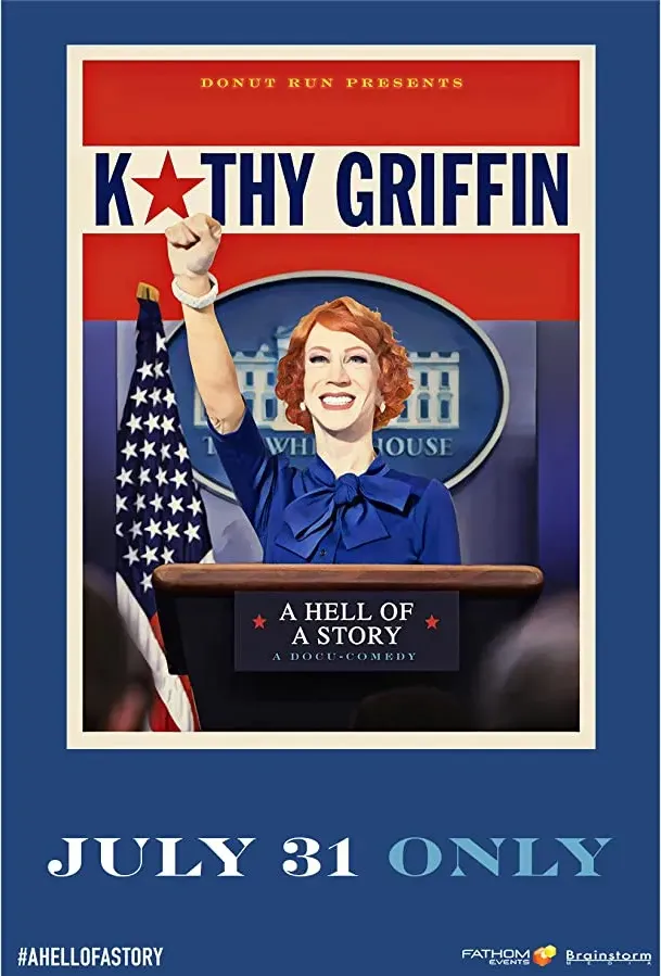 Kathy Griffin: A Hell of a Story online