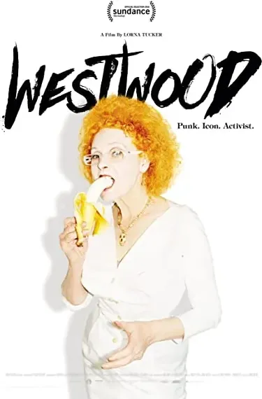 Westwood: punkówa, ikona, aktywistka