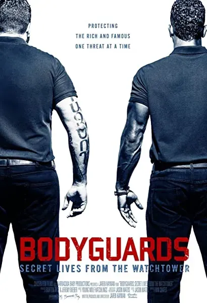 Bodyguards: Secret Lives from the Watchtower