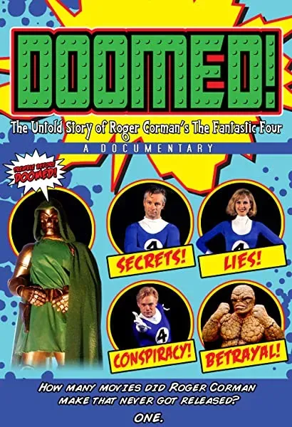 Doomed: The Untold Story of Roger Corman's the Fantastic Four