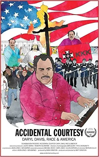 Accidental Courtesy: Daryl Davis, Race & America