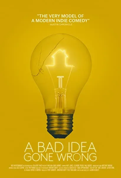 A Bad Idea Gone Wrong