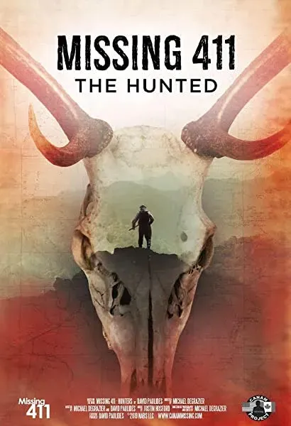 Missing 411: The Hunted
