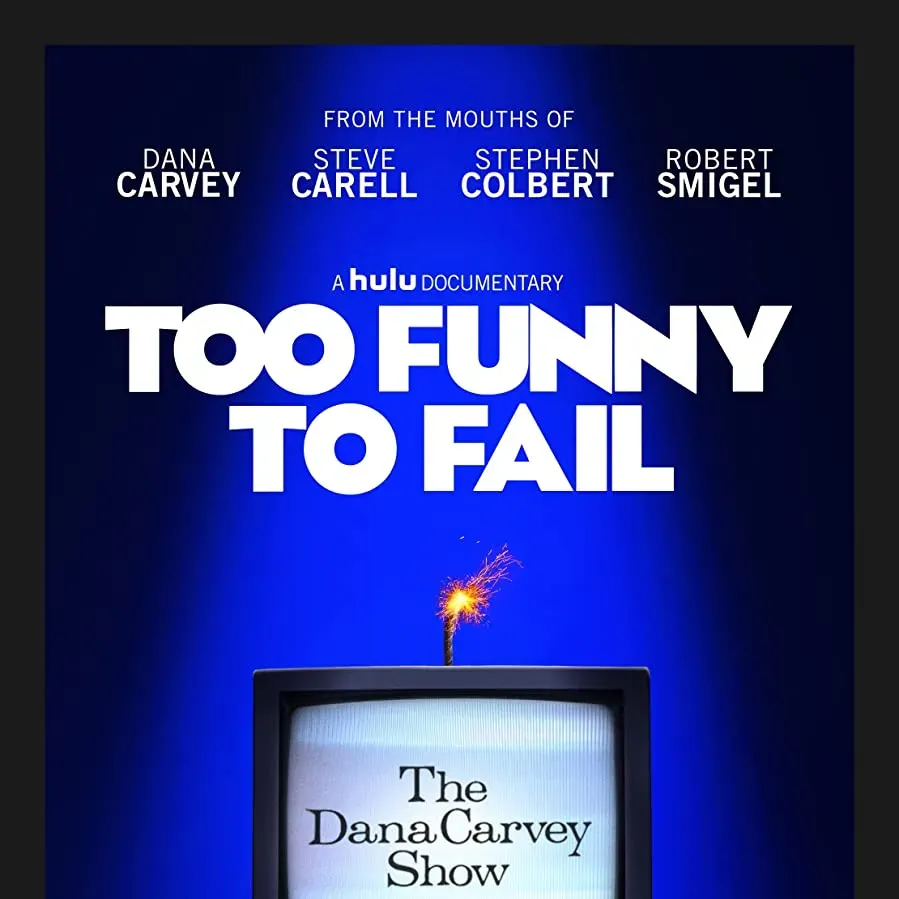 Too Funny to Fail: The Life & Death of The Dana Carvey Show online