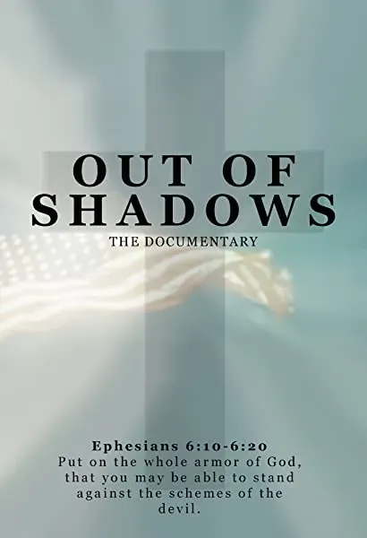 Out of Shadows