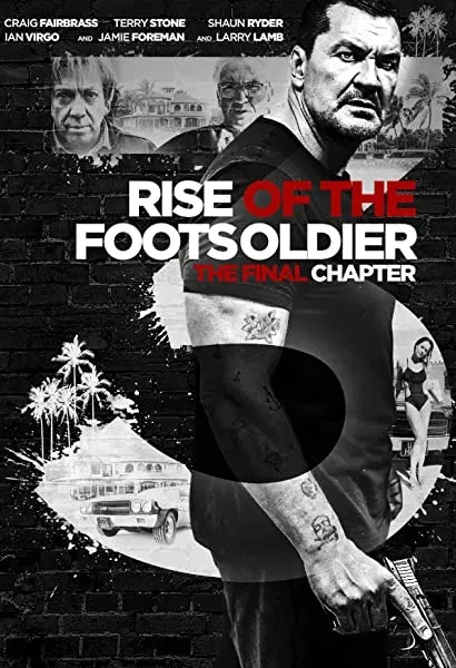 Rise of the Footsoldier 3